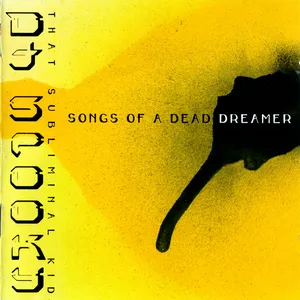Songs of a dead dreamer